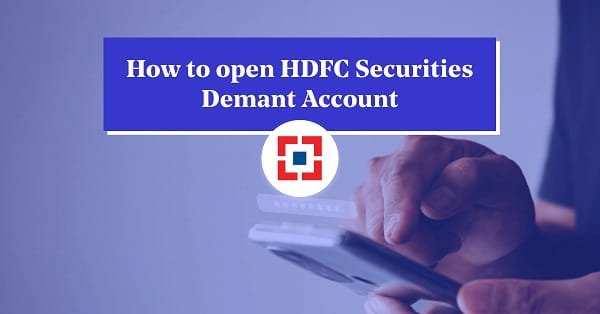 Open an HDFC Demat Account